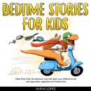 Bedtime Stories for Kids: Meet Dino Chef, the Dinosaur who Will Teach Your Children to Eat and Appre Audiobook