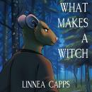 What Makes a Witch Audiobook