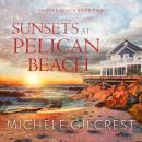 Sunsets At Pelican Beach Audiobook