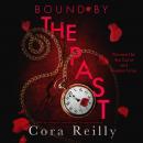 Bound By The Past Audiobook