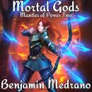 Mortal Gods, Benjamin Medrano