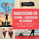 [Spanish] - Narcisismo en español/ Narcissism in Spanish (Spanish Edition) Audiobook
