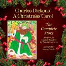 Charles Dickens' A Christmas Carol: The Complete Story Adapted For Modern Readers by Jennifer George Audiobook
