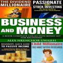 Business and Money: 4-Book Complete Collection Boxed Set For Beginners Audiobook