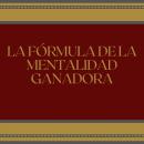 La fórmula de la mentalidad ganadora, Libroteka 