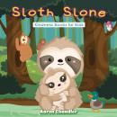 Sloth Slone Kindness Books for Kids: Self-Esteem Audiobook