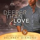 Deeper than Love, Delaney Diamond