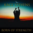 Born of Strength Audiobook