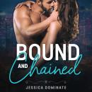 BOUND AND CHAINED Audiobook