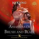 Assassins of Brush and Blade: A Legends of Tivara Story