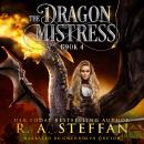 The Dragon Mistress: Book 4 Audiobook