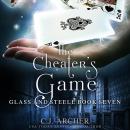 The Cheater's Game: Glass and Steele, book 7 Audiobook