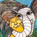 Eli the Elephant and Mango the Tiger Audiobook