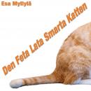 Den Feta Lata Smarta Katten Audiobook