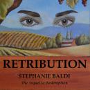 Retribution: Book 2! The Riveting Sequel to Redemption! Audiobook