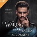 Waking the Watcher Audiobook