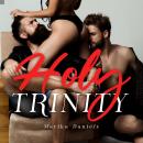Holy Trinity: The Threesome Novel Audiobook