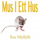 Mus I Ett Hus Audiobook