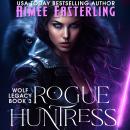 Rogue Huntress Audiobook