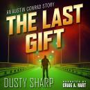 Last Gift: An Austin Conrad Story, Dusty Sharp