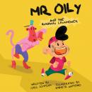 Mr Oily and the runaway lawnmower Audiobook