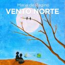 [Portuguese] - Vento Norte Audiobook