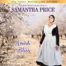 Amish Bliss: Amish Romance Audiobook