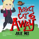 Project Cat's Away Audiobook