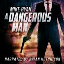 A Dangerous Man Audiobook