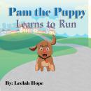 Pam the Puppy Learns to Run Audiobook