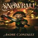 Snowball: A Christmas Horror Story Audiobook