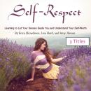 Self-Respect: Learning to Let Your Senses Guide You and Understand Your Self-Worth Audiobook