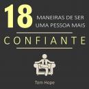 18 Maneiras de ser uma pessoa mais confiante Audiobook