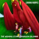 The Wishing Stone #2: Dragon Dilemma Audiobook