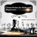 Chess Rules for Kids and Beginners Audiobook