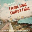 Escape from Castro's Cuba Audiobook