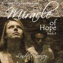 Miracle of Hope Audiobook