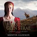 Mists of Glen Strae: A Highland Romance of Tudor Scotland, Kristin Gleeson
