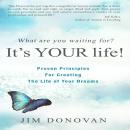 What Are You Waiting For?: It's Your Life Audiobook