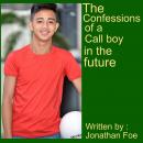 The Confessions of a Call Boy in the Future Audiobook