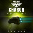 Project Charon 3: Survival Mode Audiobook