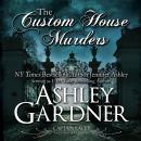 The Custom House Murders Audiobook