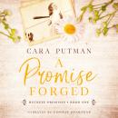 A Promise Forged: A WWII Inspirational Romance Audiobook