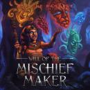 Will of the Mischief Maker: An Orisha Tale Audiobook