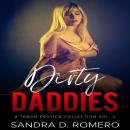 Dirty Daddies: a Taboo Erotica Collection Vol.2 Audiobook