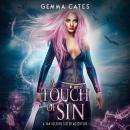 A Touch of Sin: A spicy hot Van Helsing sister adventure Audiobook