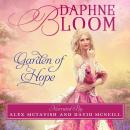 Garden of Hope: A Sweet and Clean Regency Romance Audiobook