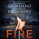 Into The Fire: A Gripping Amateur Sleuth Mystery Audiobook