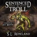 Sentenced to Troll Audiobook