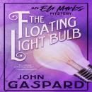 The Floating Light Bulb: An Eli Marks Mystery Audiobook